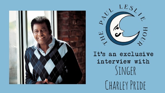 Charley Pride is shown on a light blue background with The Paul Leslie Hour logo nearby.