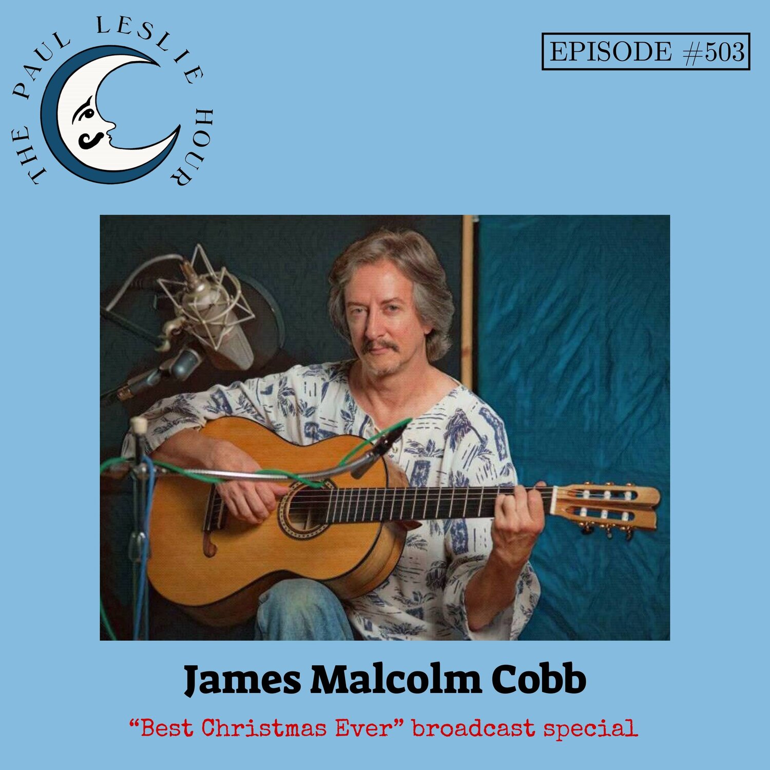 Episode #503 – James Malcolm Cobb – Best Christmas Ever post thumbnail image