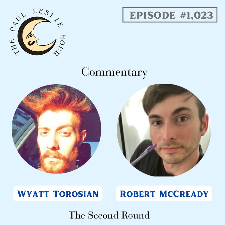 Episode #1,023 – Robert McCready & Wyatt Torosian Return post thumbnail image