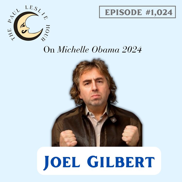 Episode #1,024 – “Michelle Obama 2024”? with  Filmmaker Joel Gilbert post thumbnail image