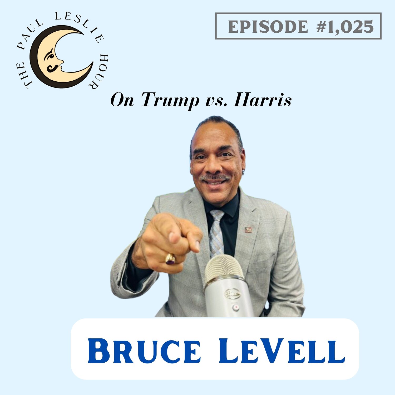 Episode #1,025 – Trump vs. Harris with Bruce LeVell post thumbnail image