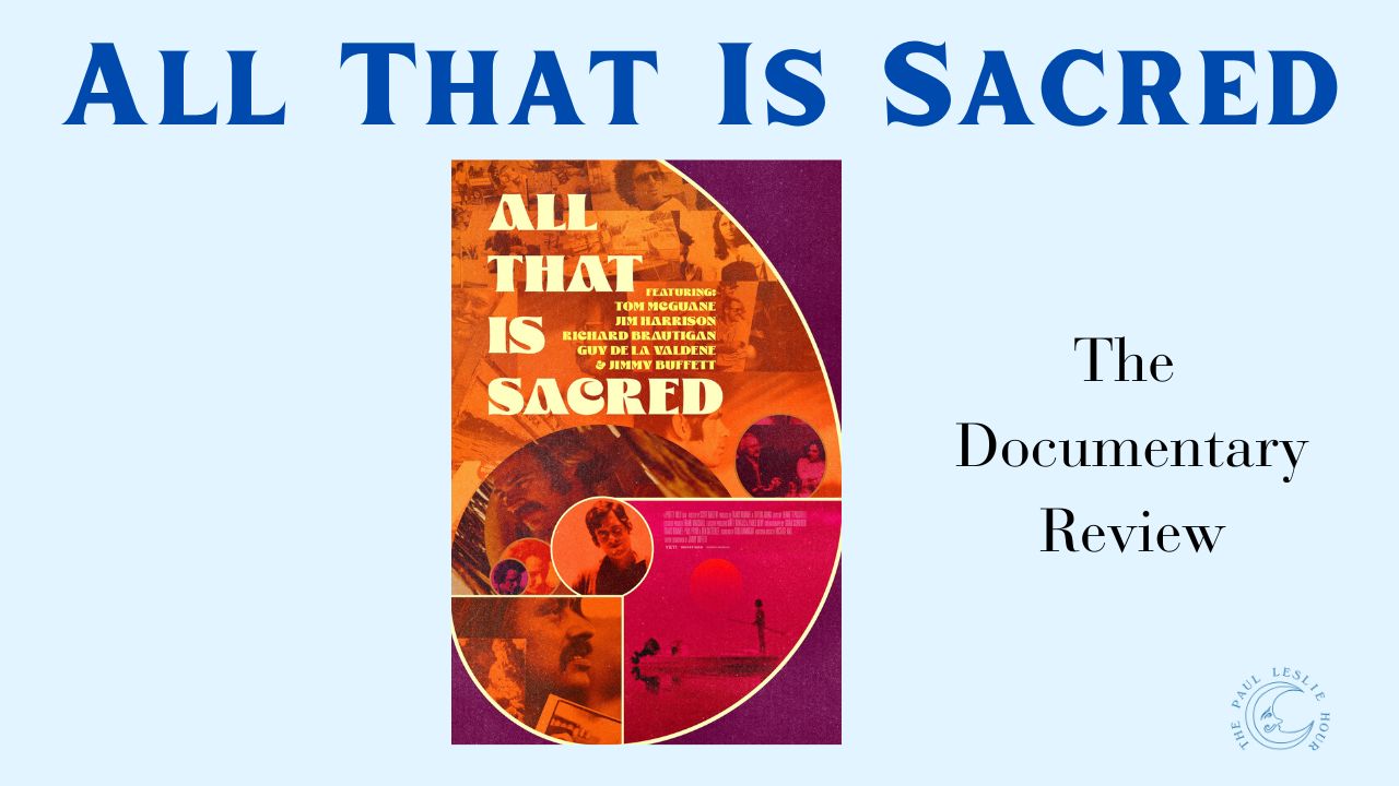 The film poster of All That Is Sacred documentary is shown on a light blue background.