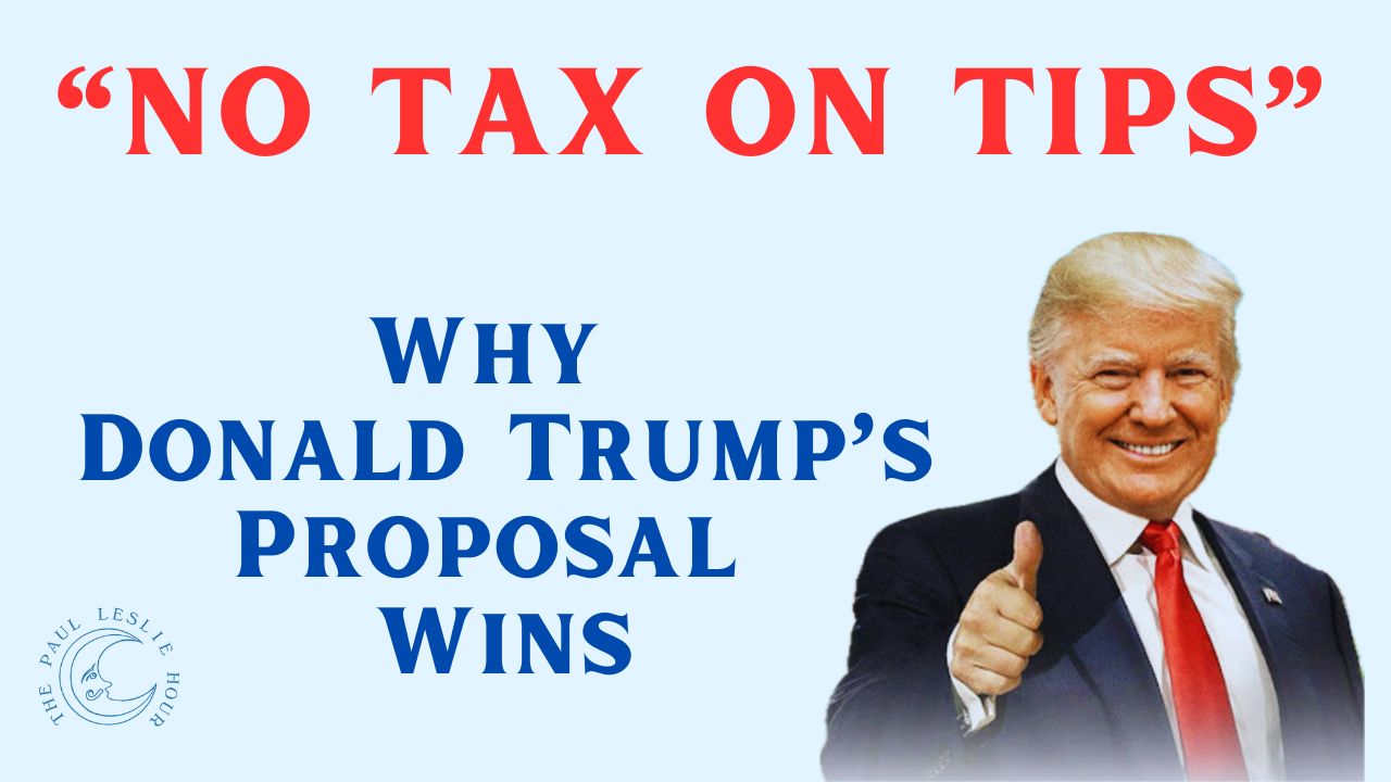 “NO TAX ON TIPS”—  Why Donald Trump’s Proposal Wins post thumbnail image