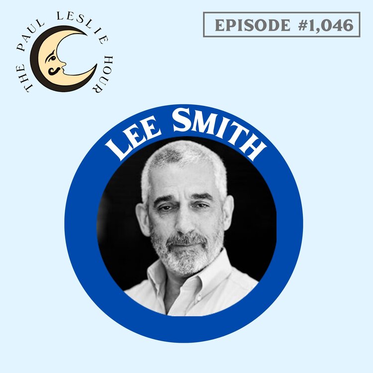 Investigative journalist Lee Smith is shown on a light blue background with The Paul Leslie Hour logo nearby.