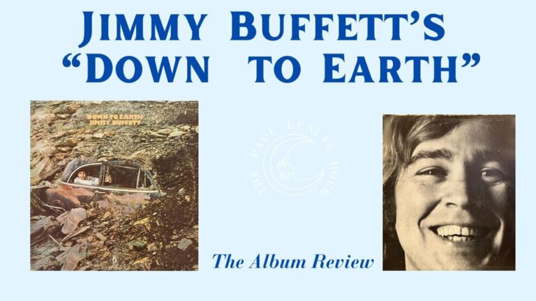 An early press photo of Jimmy Buffett and the cover of his album Down to Earth is shown on a l light blue background.