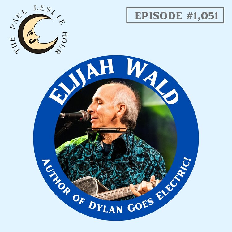 Episode #1,051 – Elijah Wald author of Dylan Goes Electric! post thumbnail image